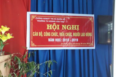 HỘI NGHỊ CÁN BỘ, CÔNG CHỨC, VIÊN CHỨC, NGƯỜI LAO ĐỘNG NĂM HOC 2018 – 2019